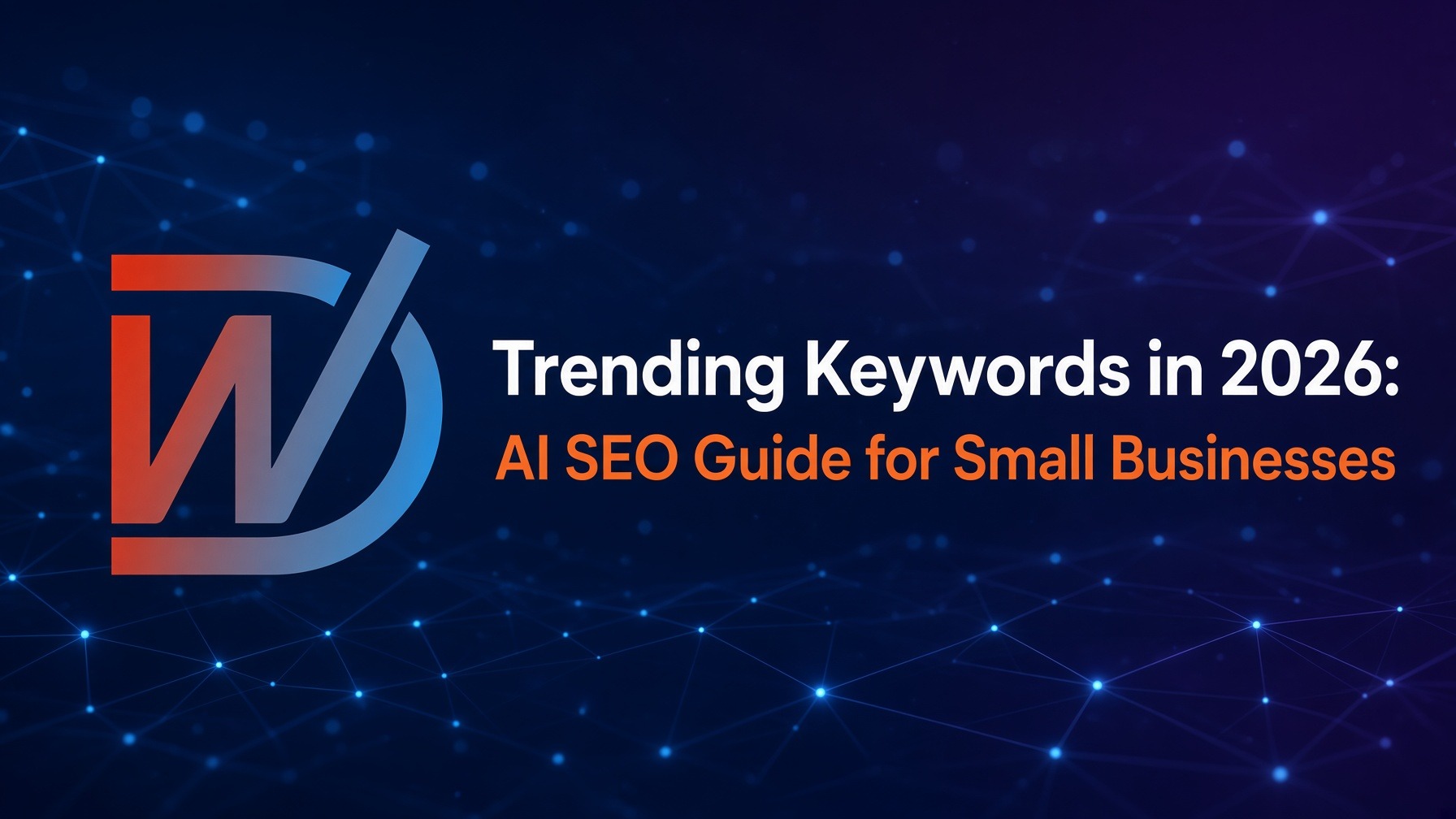 Instagram post: Trending Keywords in 2026: AI SEO Guide for Small Businesses. Learn how small bu