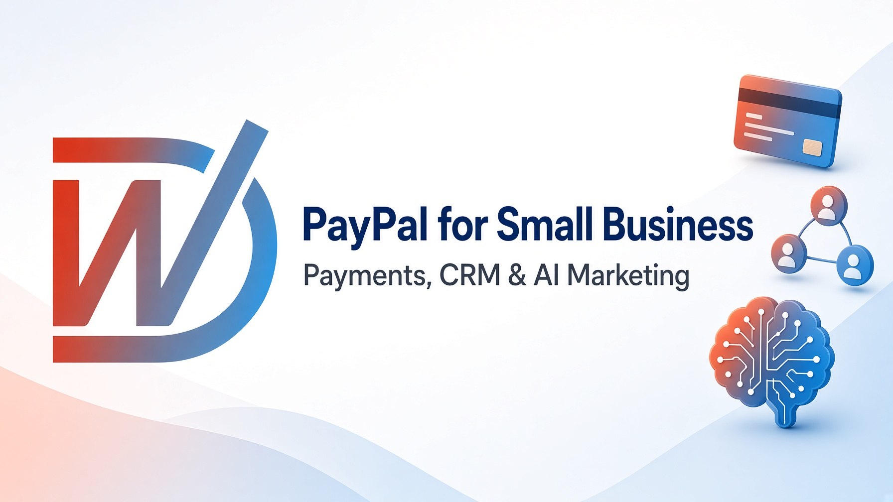 Instagram post: PayPal for Small Business: Payments, CRM & AI Marketing. Learn how small busines